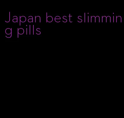 Japan best slimming pills