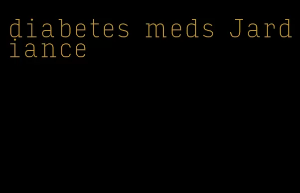 diabetes meds Jardiance