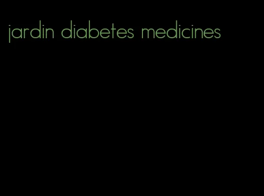 jardin diabetes medicines