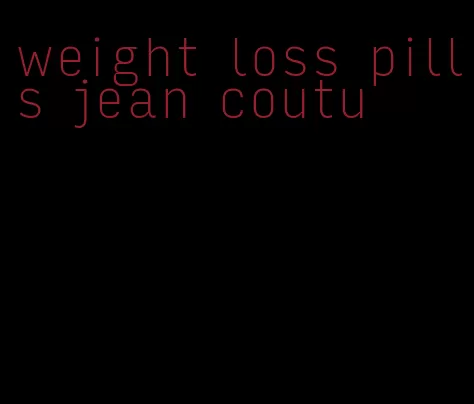 weight loss pills jean coutu