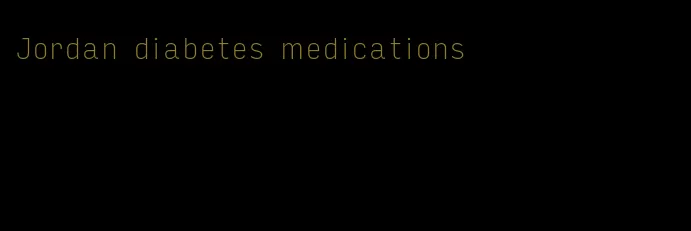 Jordan diabetes medications