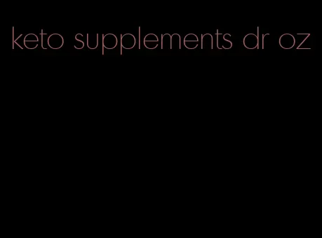 keto supplements dr oz