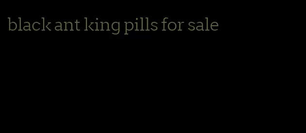 black ant king pills for sale