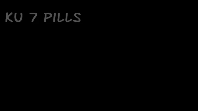 Ku 7 pills