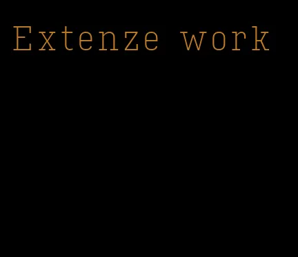 Extenze work