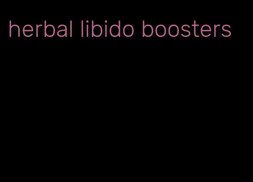 herbal libido boosters
