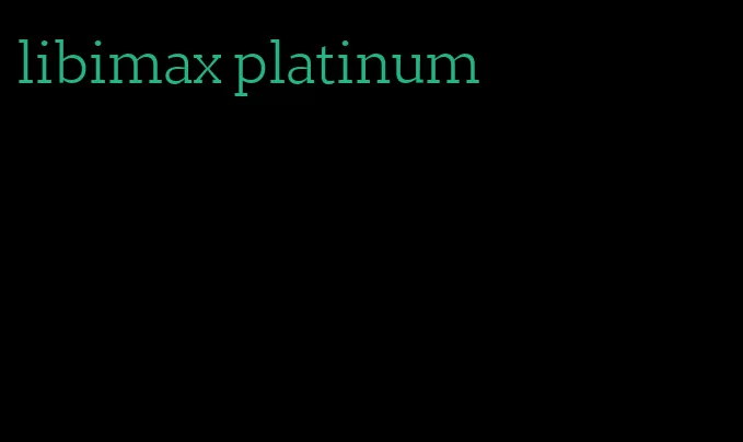 libimax platinum