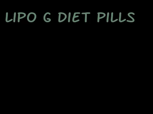 lipo g diet pills