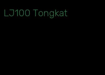 LJ100 Tongkat
