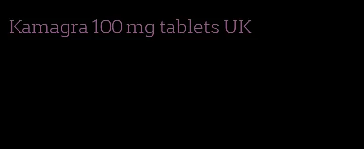 Kamagra 100 mg tablets UK