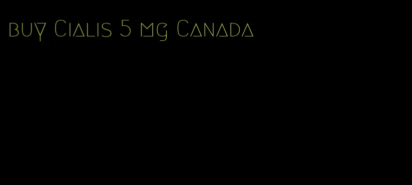 buy Cialis 5 mg Canada