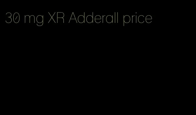 30 mg XR Adderall price