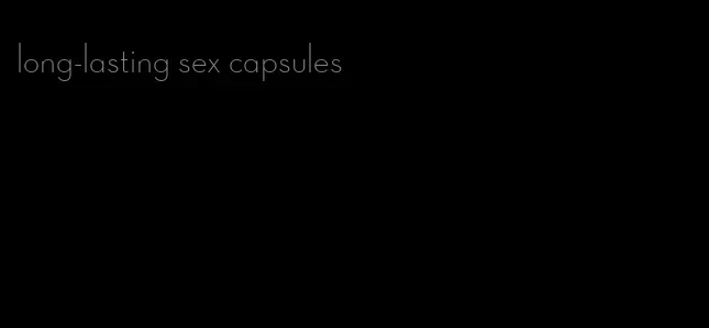 long-lasting sex capsules