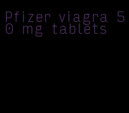 Pfizer viagra 50 mg tablets