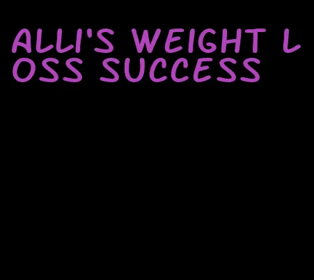 Alli's weight loss success