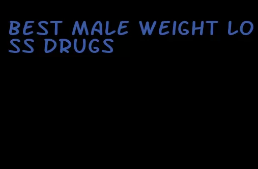 best male weight loss drugs