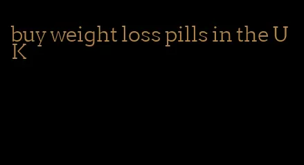 buy weight loss pills in the UK