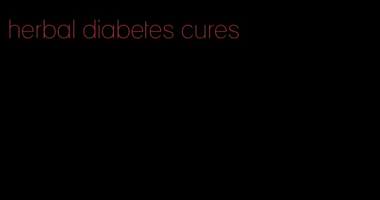 herbal diabetes cures