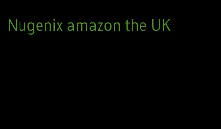 Nugenix amazon the UK