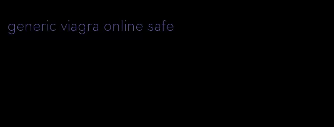 generic viagra online safe