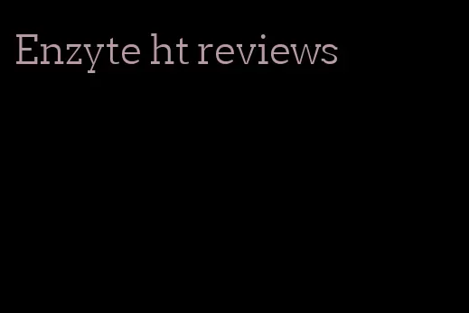 Enzyte ht reviews
