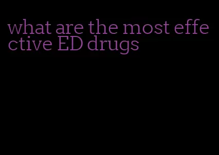 what are the most effective ED drugs