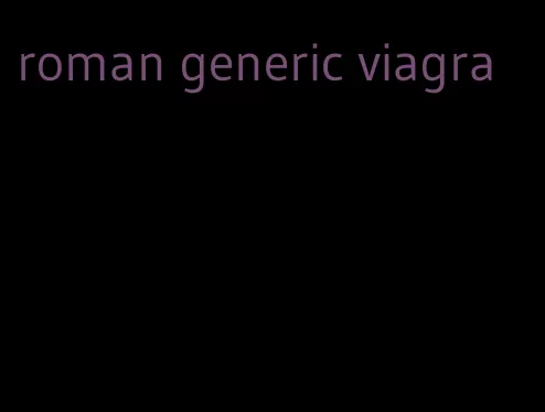 roman generic viagra