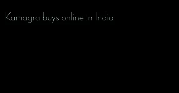 Kamagra buys online in India