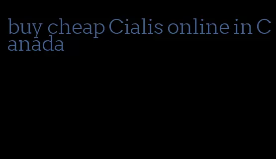 buy cheap Cialis online in Canada