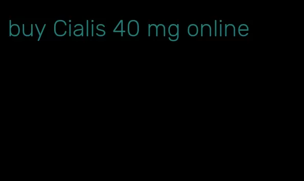 buy Cialis 40 mg online