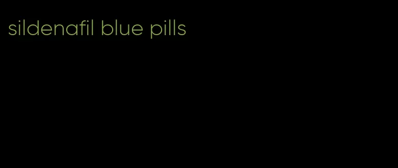 sildenafil blue pills