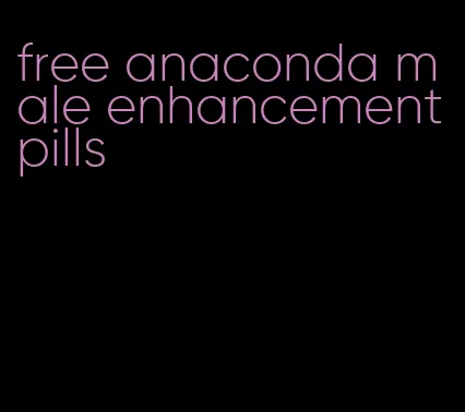 free anaconda male enhancement pills