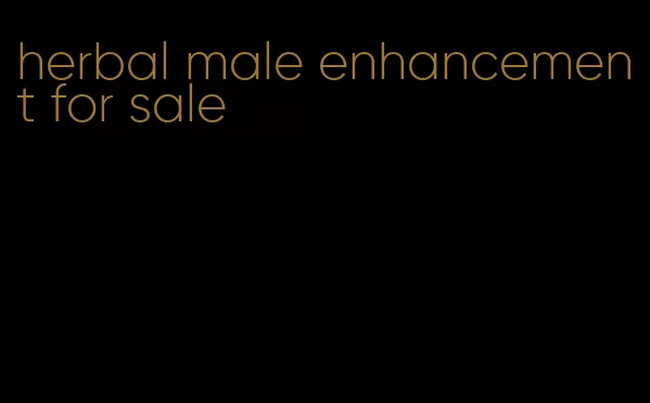 herbal male enhancement for sale