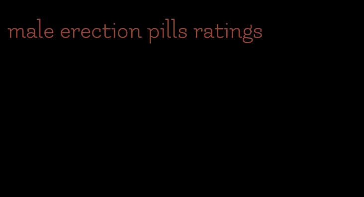 male erection pills ratings