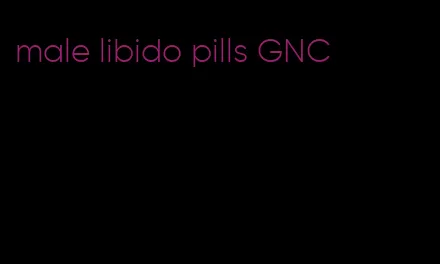 male libido pills GNC