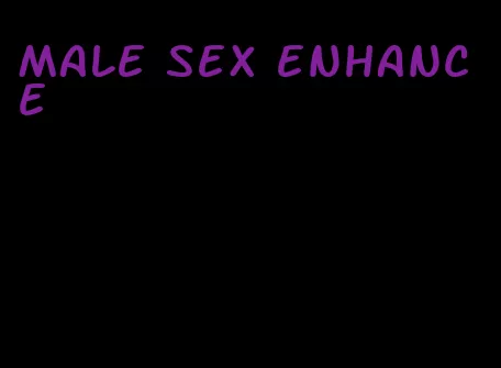 male sex enhance