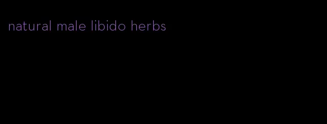 natural male libido herbs