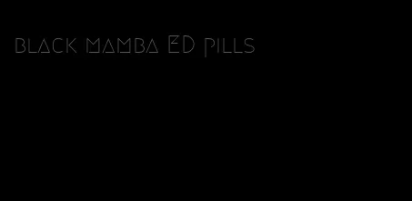 black mamba ED pills