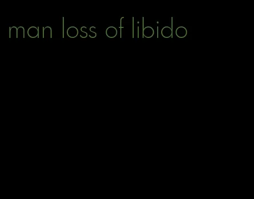 man loss of libido