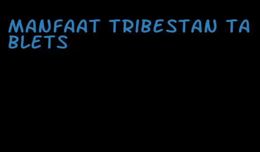 manfaat tribestan tablets