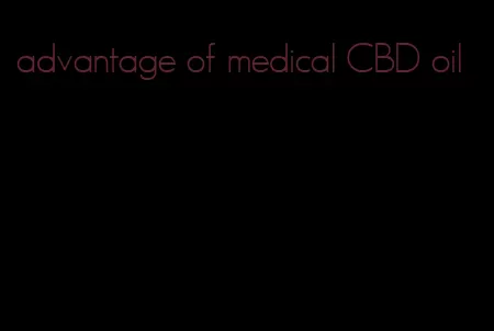 advantage of medical CBD oil
