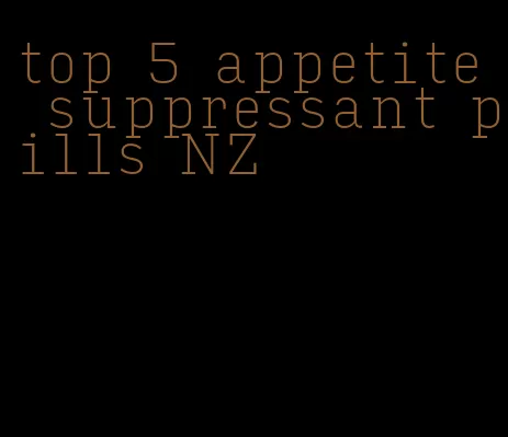 top 5 appetite suppressant pills NZ