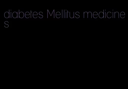 diabetes Mellitus medicines