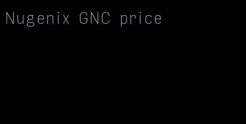 Nugenix GNC price