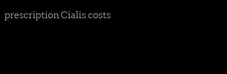 prescription Cialis costs