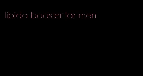 libido booster for men
