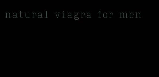 natural viagra for men