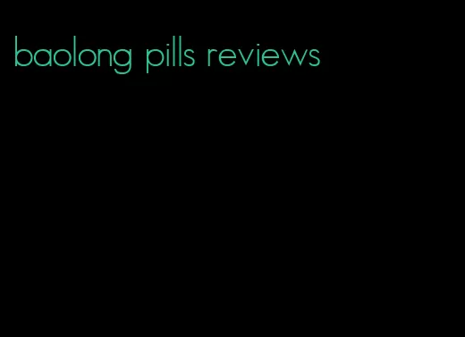 baolong pills reviews
