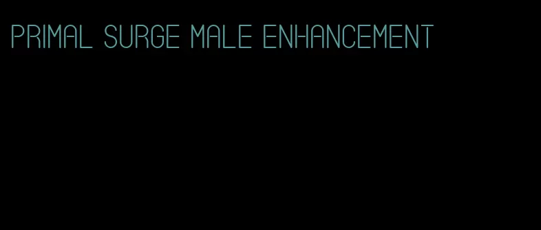 primal surge male enhancement