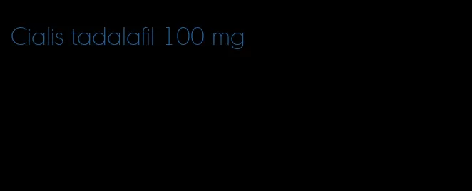 Cialis tadalafil 100 mg